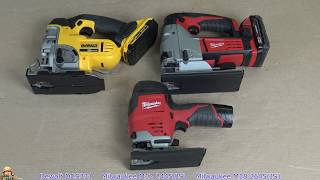 Лобзики Milwaukee m12 2445(JS), m18 2645(JS) и Dewalt DCS331
